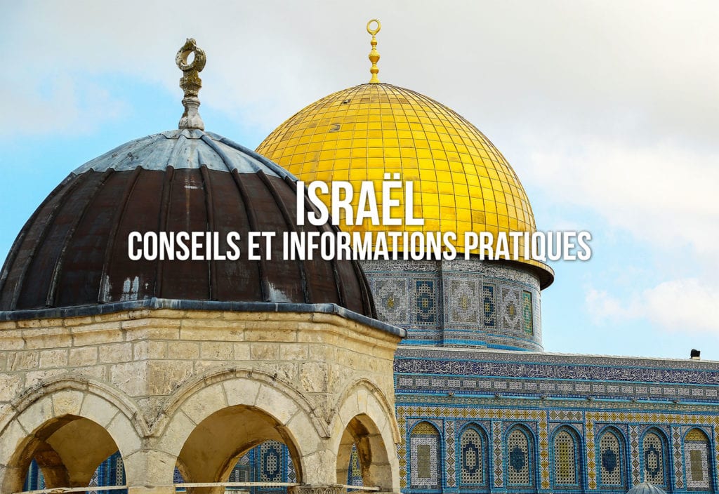 Les conseils pour préparer son voyage en Israël Preparer-son-voyage-en-israel