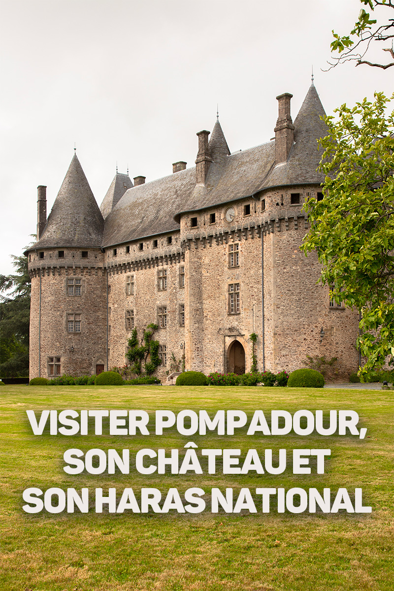 Visiter-Pompadour-Correze-France