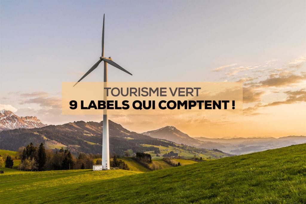 Les 9 labels de tourisme vert qui comptent ! label-tourisme-vert