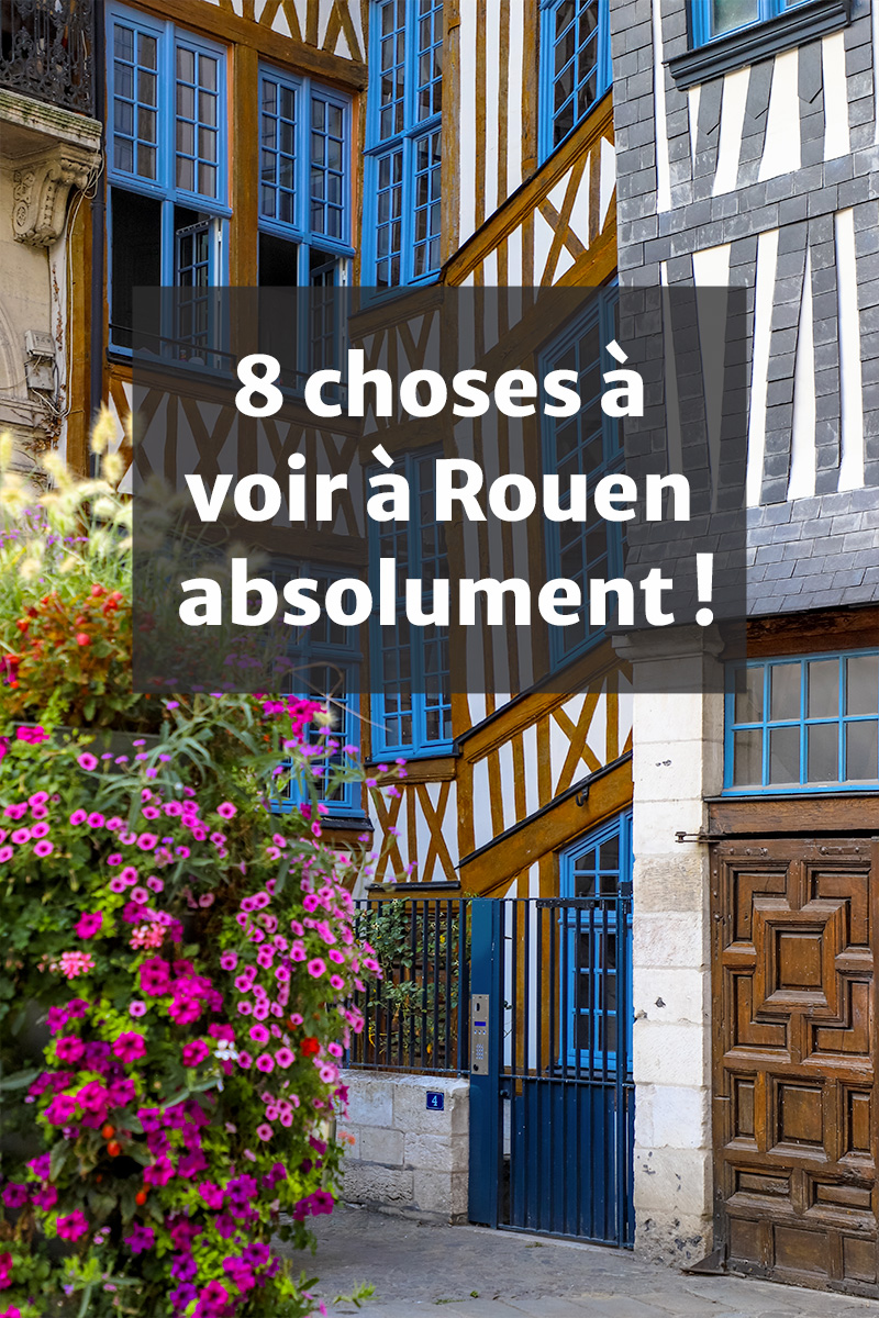 8-choses-a-voir-a-Rouen-absolument