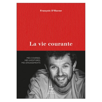 La-vie-courante-par-Francois-D-Haene La-vie-courante-par-Francois-D-Haene